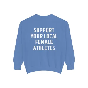 Support Your Local Female Athletes Adult Crewneck Sweatshirt