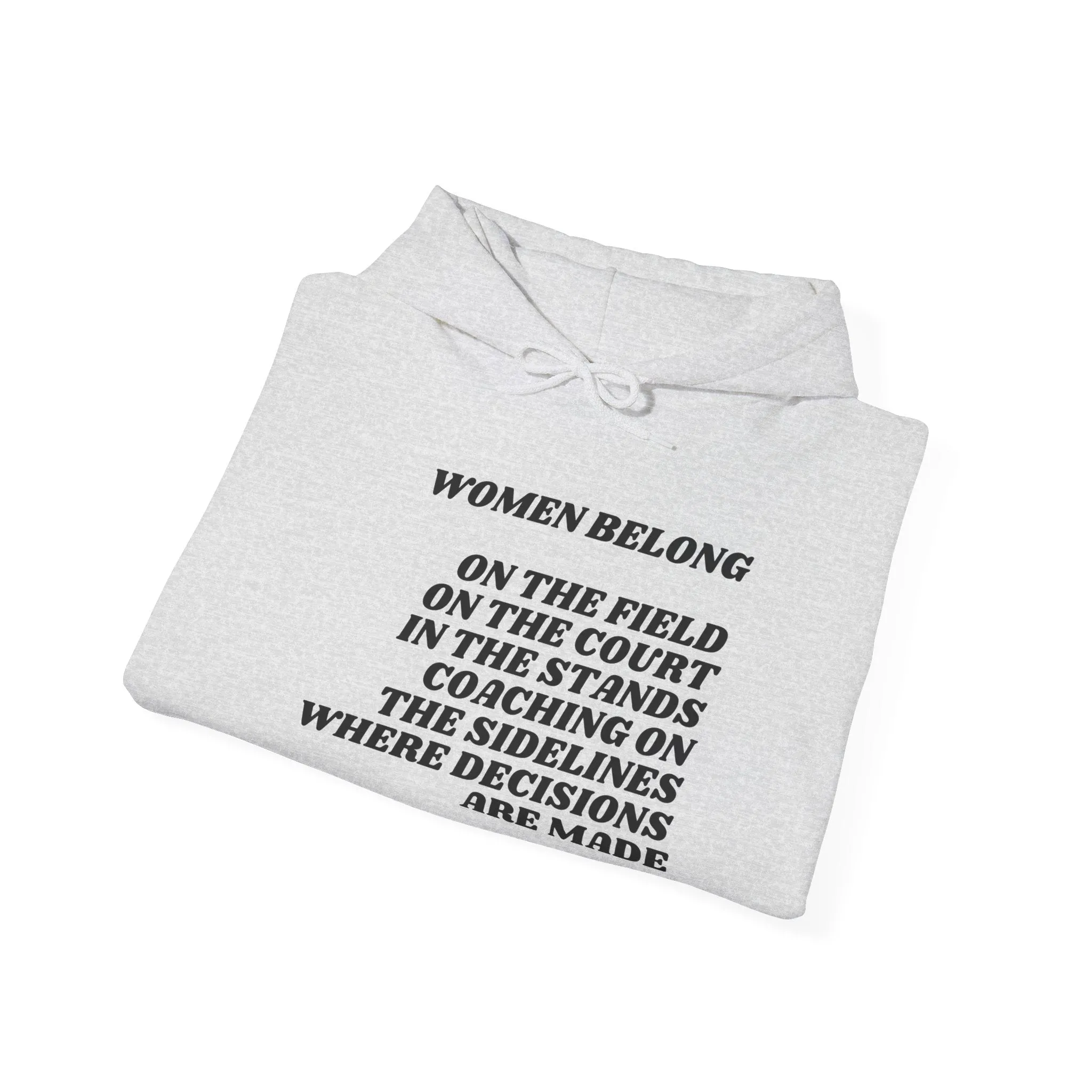Women Belong Adult Hooded Sweatshirt
