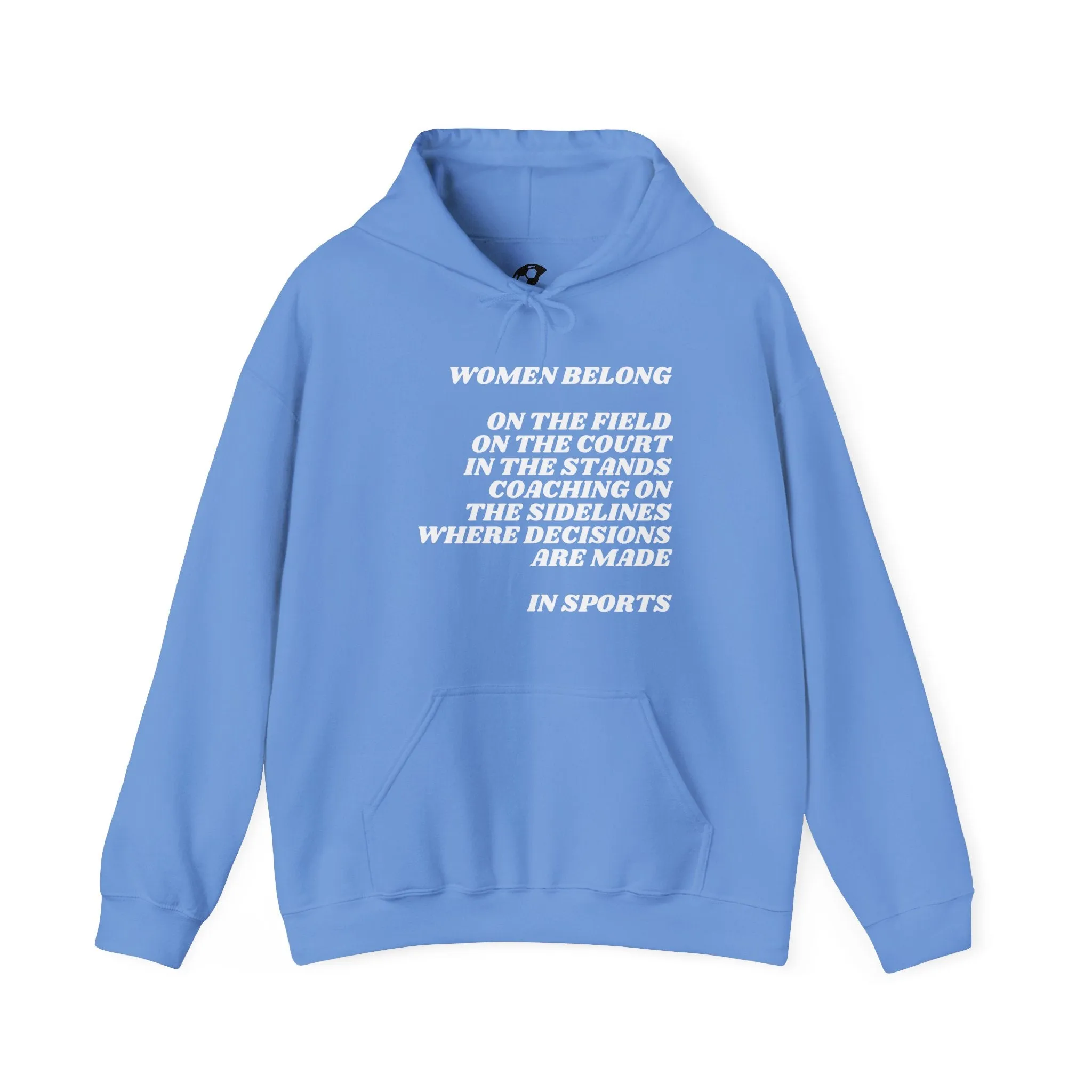 Women Belong Adult Hooded Sweatshirt